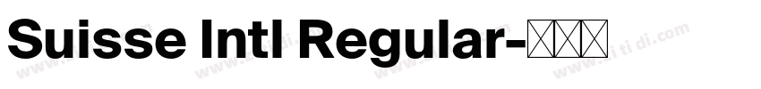 Suisse Intl Regular字体转换